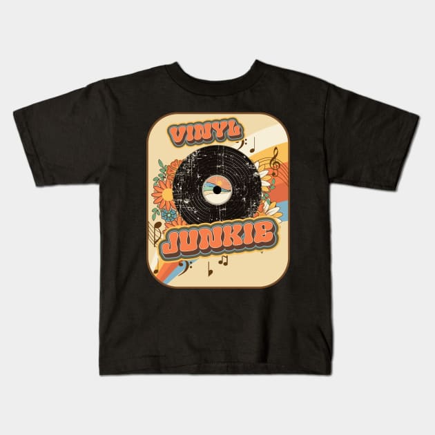 Groovy vinyl junkie record vintage funny quote Kids T-Shirt by HomeCoquette